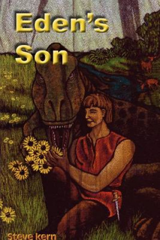 Kniha Eden's Son Steve Kern