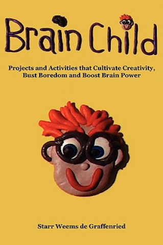 Книга Brain Child Starr Weems De Graffenried