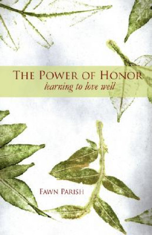 Carte The Power of Honor Fawn Parish