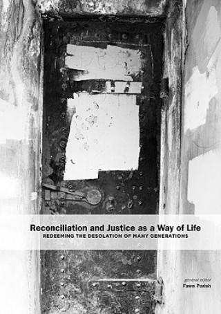 Książka Reconciliation and Justice as a Way of Life Fawn Parish