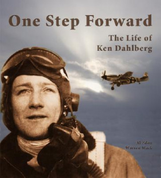 Livre One Step Forward: The Life of Ken Dahlberg Al Zdon