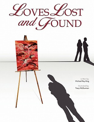 Buch Loves Lost and Found Michael Ray King