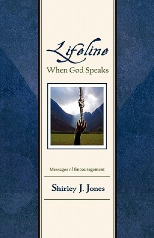 Buch Lifeline: When God Speaks Shirley J. Jones