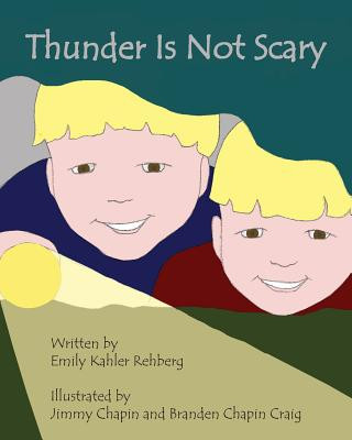 Kniha Thunder Is Not Scary Emily Rehberg
