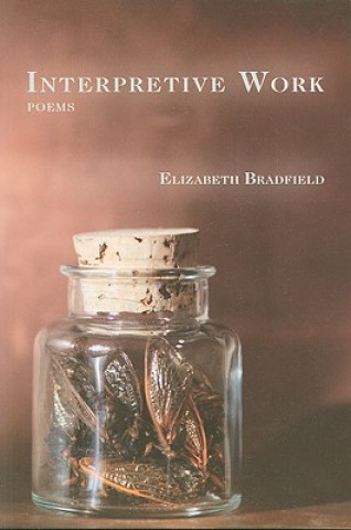 Livre INTERPRETIVE WORK Elizabeth Bradfield