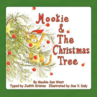 Kniha Mookie and the Christmas Tree Judith Kristen