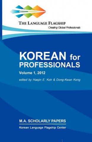 Könyv Korean for Professionals Volume 1 Haejin E. Koh