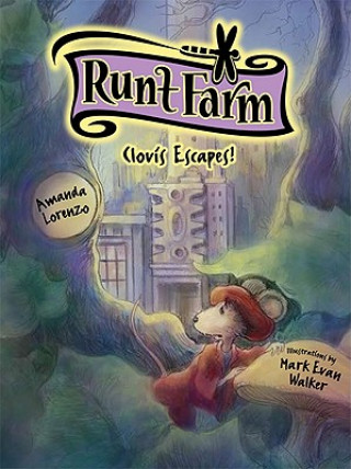 Carte Clovis Escapes! (Runt Farm, Book 3) Amanda Lorenzo