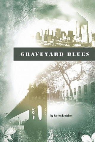 Libro Graveyard Blues Harriet Rzetelny