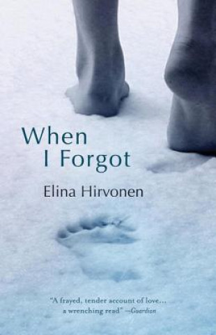 Libro When I Forgot Elina Hirvonen