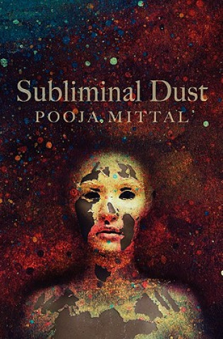 Knjiga Subliminal Dust Pooja Mittal