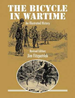 Könyv Bicycle in Wartime Jim Fitzpatrick