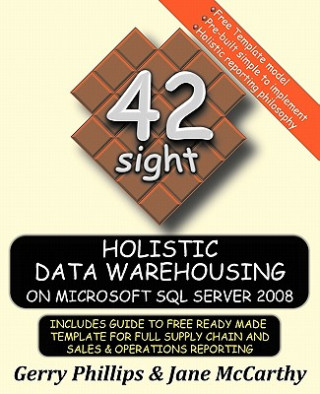 Książka Holistic Data Warehousing on Microsoft SQL Server 2008 Gerry Phillips