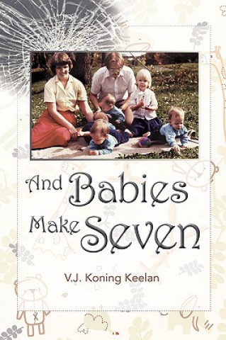 Carte And Babies Make Seven Valerie Joyce KoningKeelan