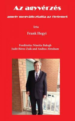 Книга Az agyvérzés Frank Hegyi