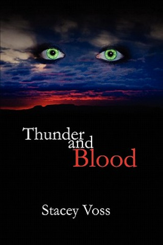 Kniha Thunder and Blood Stacey Voss