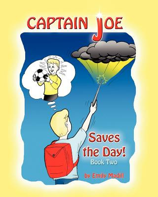 Carte Captain Joe Saves the Day Emily Madill