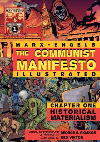Carte Communist Manifesto (Illustrated) - Chapter One Karl Marx
