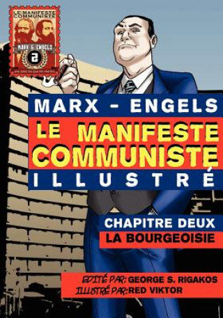 Kniha Manifeste Communiste (illustre) - Chapitre Deux Karl Marx