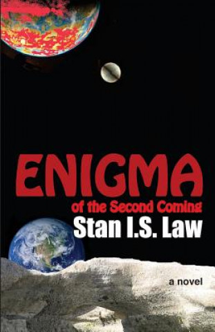 Könyv Enigma of the Second Coming Stan I. S. Law