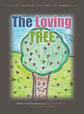 Kniha The Loving Tree Hannah Rose