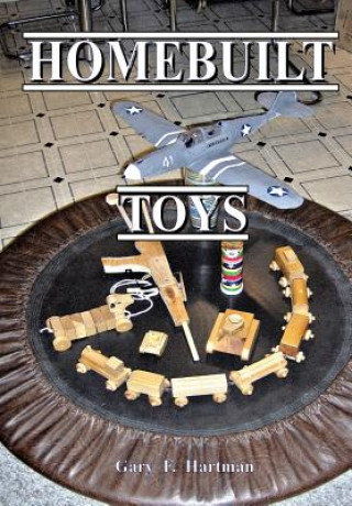 Libro Homebuilt Toys Gary F Hartman