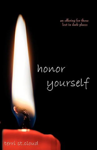 Kniha Honor Yourself Terri St Cloud