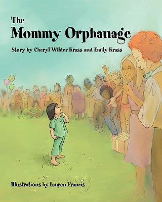 Carte The Mommy Orphanage Cheryl W. Krass