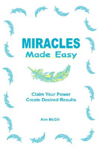 Carte Miracles Made Easy Ann McGill