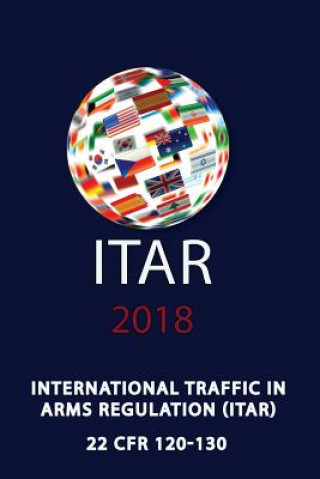 Книга International Traffic in Arms Regulation (Itar) Jeffrey W. Bennett
