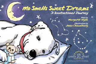 Book Mo Smells Sweet Dreams: A Scentsational Journey Margaret E. Hyde