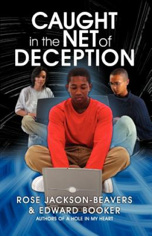 Livre Caught in the Net of Deception Rose M Jackson-Beavers