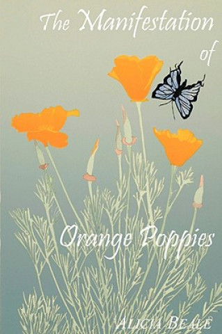 Carte Manifestation of Orange Poppies Alicia Beale