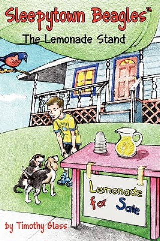 Buch Sleepytown Beagles, the Lemonade Stand Timothy Glass