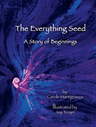 Kniha Everything Seed Carole Martignacco