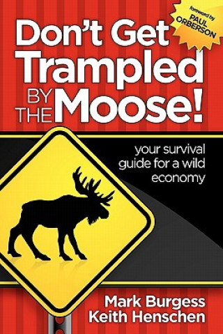 Carte Don't Get Trampled by the Moose! Mark Burgess