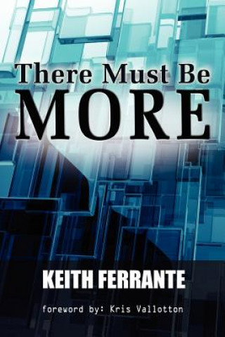 Knjiga There Must Be More Ferrante B. Keith