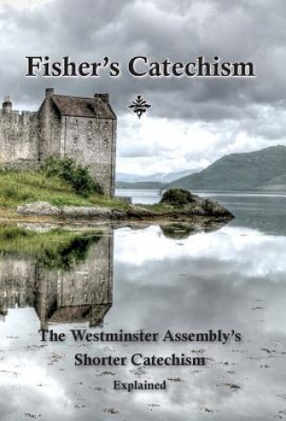 Carte Fisher's Catechism James Fisher