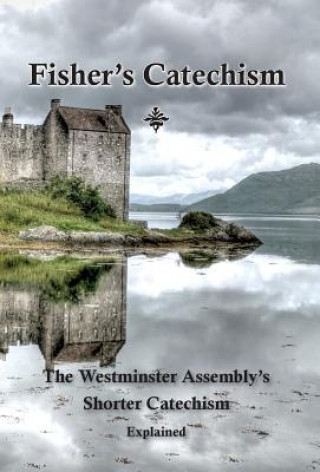 Knjiga Fisher's Catechism James Fisher