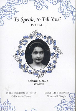 Książka To Speak, to Tell You? Sabine Sicaud
