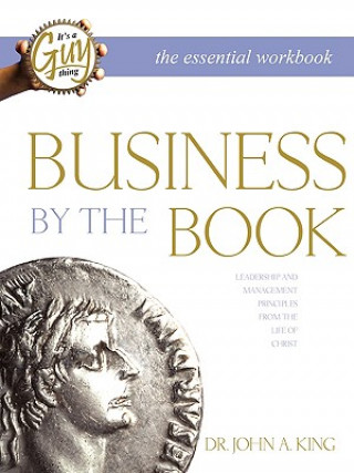 Kniha Business by the Book Workbook John A. King
