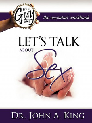Knjiga Let's Talk about Sex Workbook John A. King