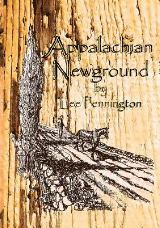 Knjiga Appalachian Newground Lee Pennington
