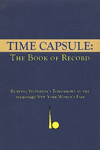 Carte Time Capsule: The Book of Record Thomas B. Allen