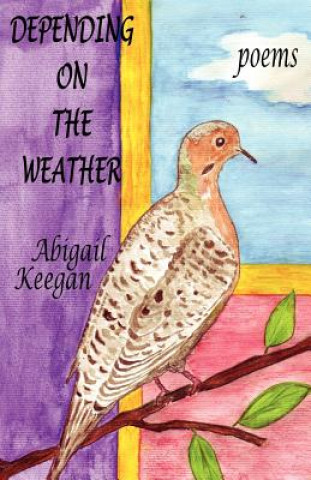 Könyv Depending on the Weather Abigail Keegan