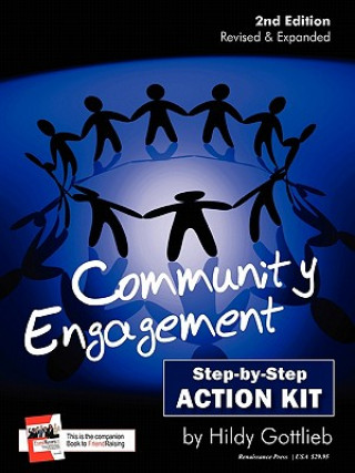 Knjiga Community Engagement Step-By-Step Action Kit 2nd Edition Hildy Gottlieb