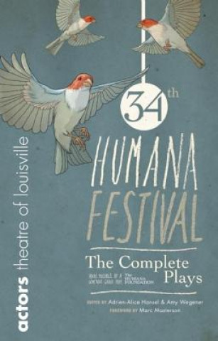 Kniha Humana Festival: The Complete Plays Marc Masterson