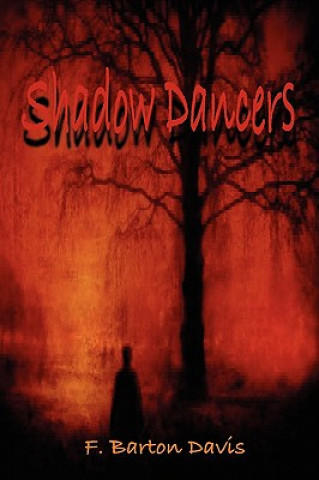 Buch Shadow Dancers Frank Barton Davis