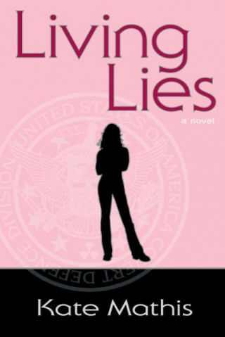 Книга Living Lies Kate Mathis