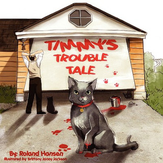 Könyv Timmy's Trouble Tale Roland Hansen